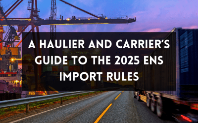 EU-GB ENS Import Rules Guide for Hauliers & Carriers